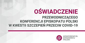 Przewodnicz?#8230;cy Episkopatu: Szczepienia przeciw Covid-19 s?#8230; ważnym narz?#8482;dziem ograniczania rozprzestrzeniania si?#8482; wirusa - 08.07.2021.