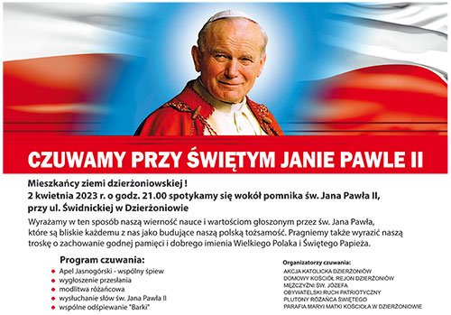 CZUWAMY PRZY ŚWIĘTYM JANIE PAWLE II