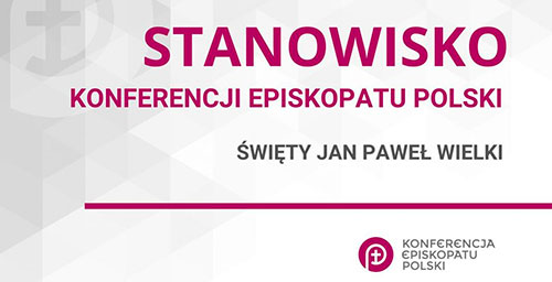 Stanowisko KEP: Apelujemy o uszanowanie pamięci jednego z najwybitniejszych naszych rodaków