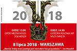 Warszawa obchodzi 75. rocznic Rzezi Woyskiej. Uroczystoci przed Grobem Nieznanego onierza. W uroczystoci uczestniczy delegacja Stowarzyszenia Kresowian Ziemi Dzieroniowskiej. 08-11.07.2018.